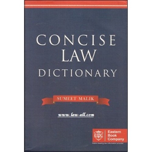 Eastern Book Company's Concise Law Dictionary by Sumeet Malik